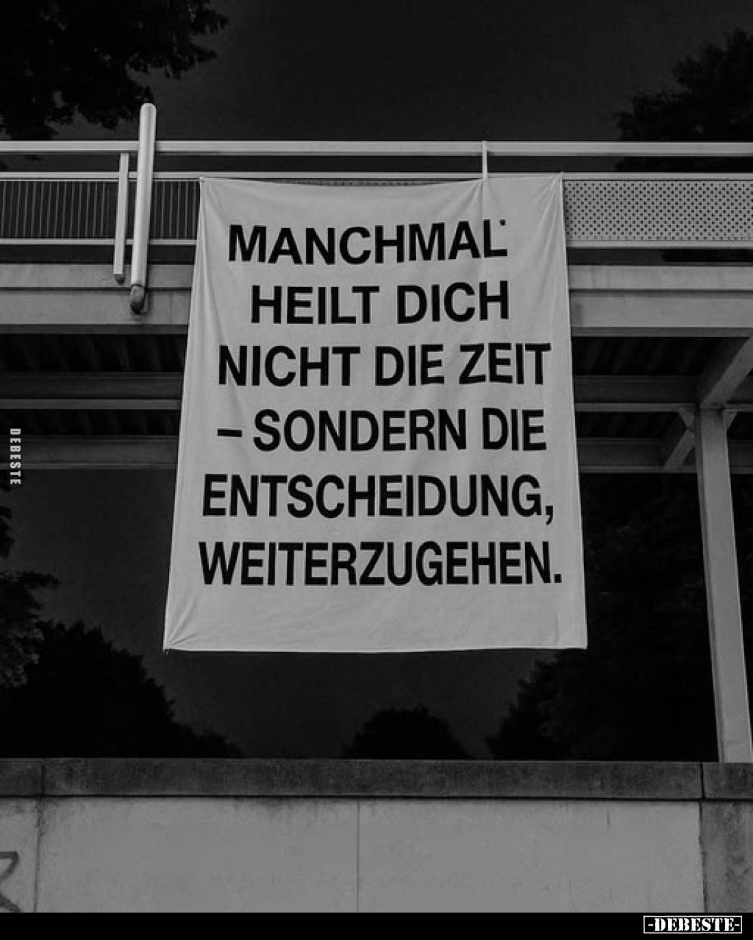 Manchmal heilt dich nicht die Zeit - sondern die Entscheidung, weiterzugehen.