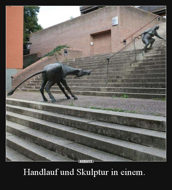 Handlauf und Skulptur in einem.