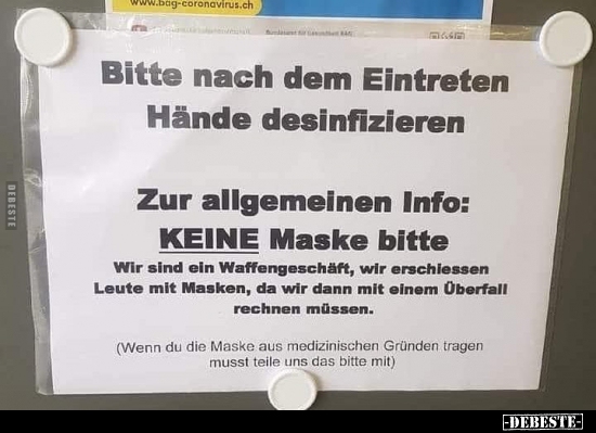 Bitte nach dem Eintreten Hände desinfizieren.. - Lustige Bilder | DEBESTE.de