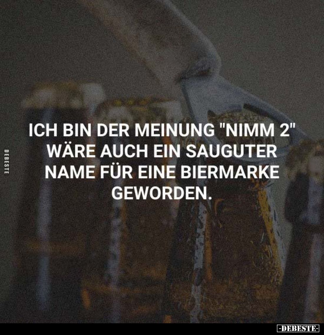 Ich bin der Meinung "Nimm 2" wäre auch ein sauguter Name..