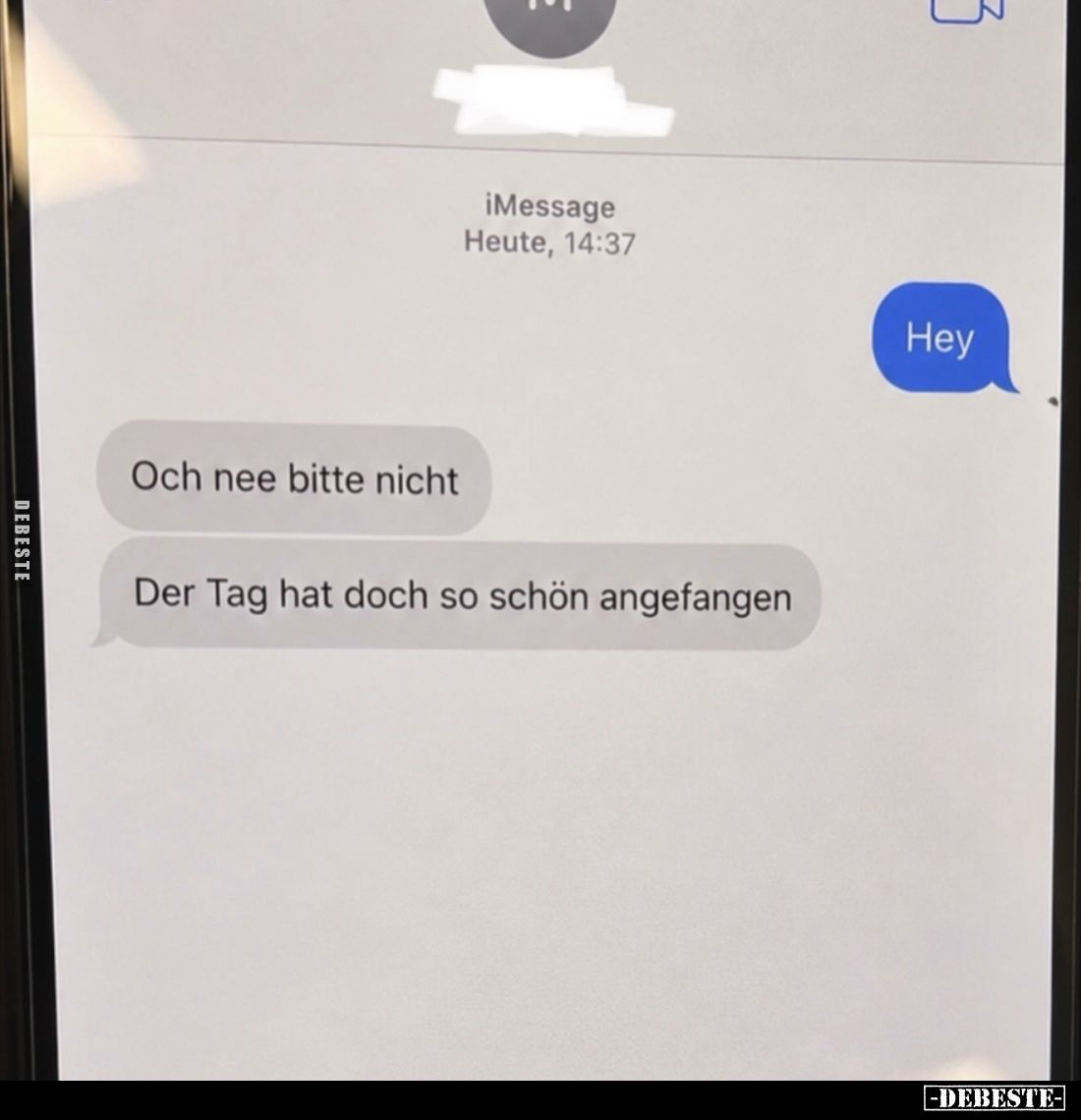 Hey
-
Och nee bitte nicht
Der Tag hat doch so schön angefangen