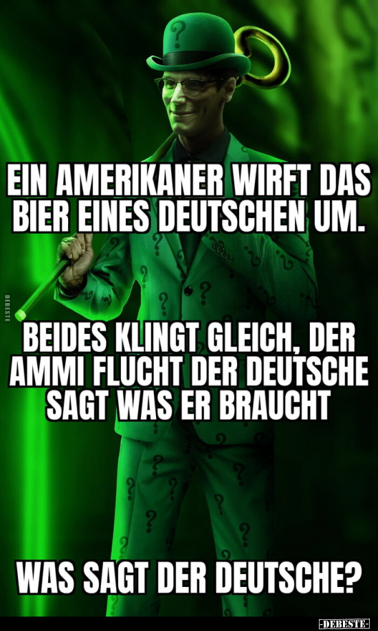 Ein Amerikaner wirft das Bier eines Deutschen um... - Lustige Bilder | DEBESTE.de