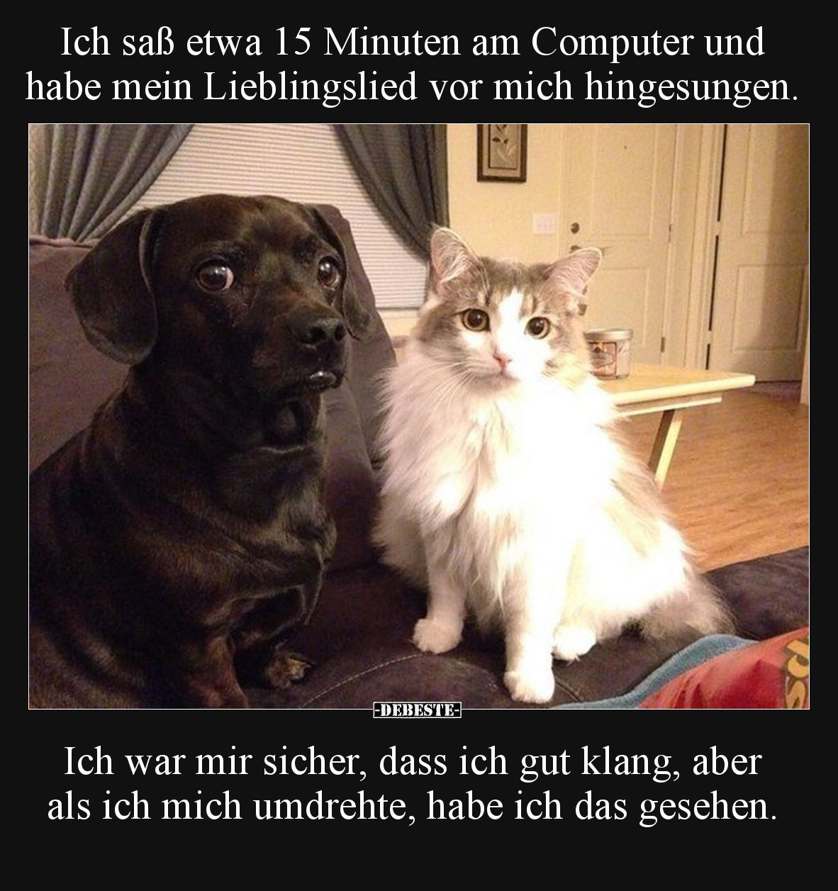 Ich saß etwa 15 Minuten am Computer und habe mein Lieblingslied vor mich hingesungen. Ich war mir sicher, dass ich gut klang,...