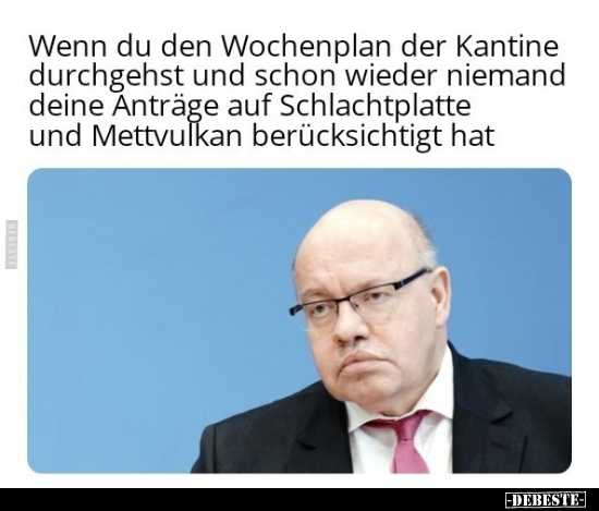 Wenn du den Wochenplan der Kantine durchgehst und schon.. - Lustige Bilder | DEBESTE.de