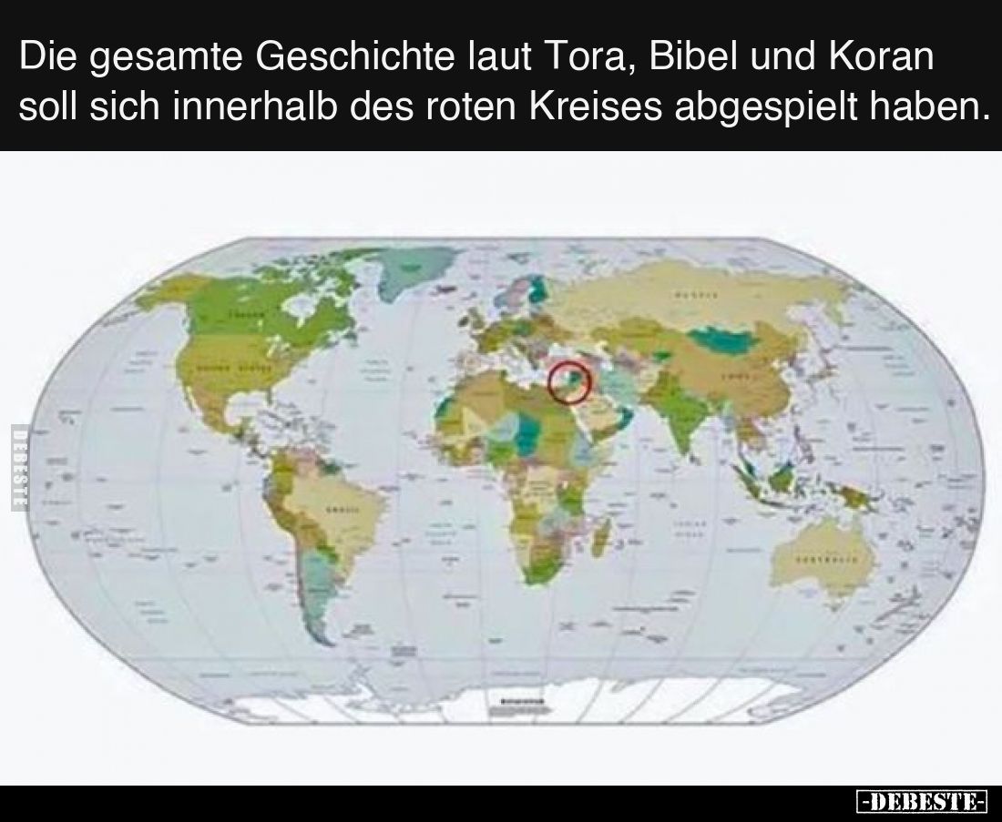 Die gesamte Geschichte laut Tora, Bibel und Koran soll sich.. - Lustige Bilder | DEBESTE.de