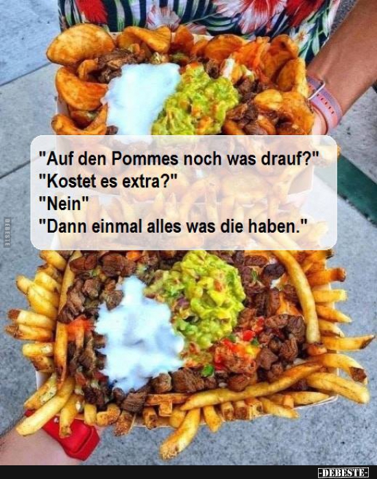 Auf den Pommes noch was drauf? - Lustige Bilder | DEBESTE.de