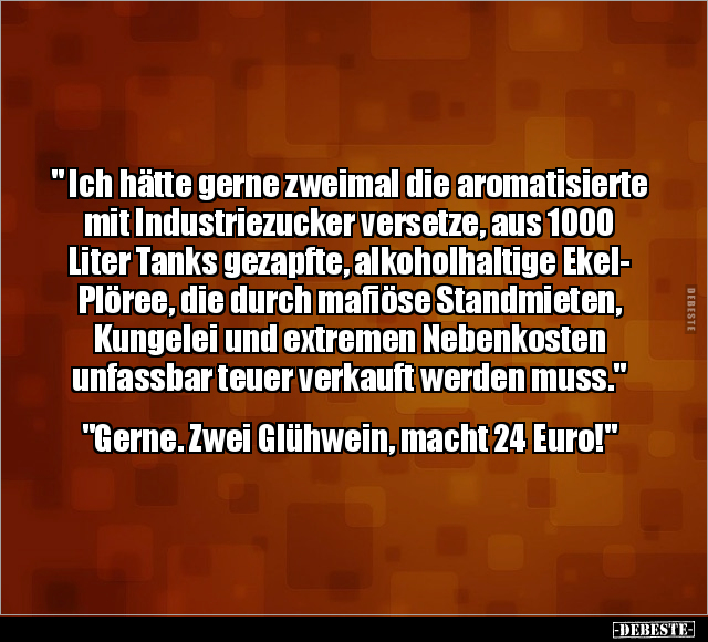 " Ich hätte gerne zweimal die aromatisierte mit Industriezucker.." - Lustige Bilder | DEBESTE.de