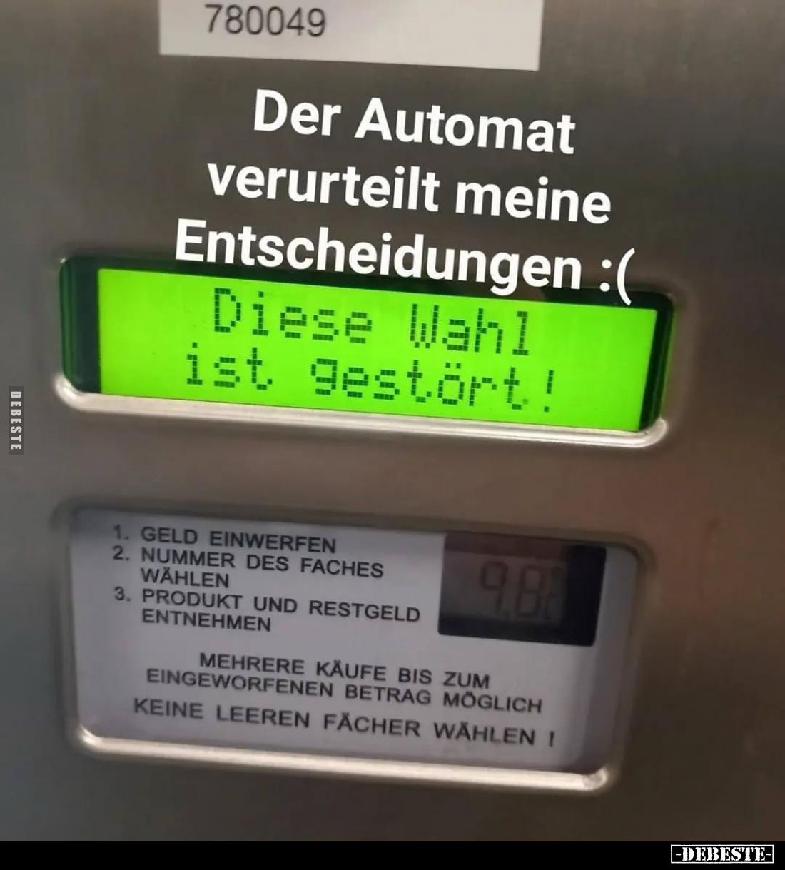 Der Automat
verurteilt meine
Entscheidungen.