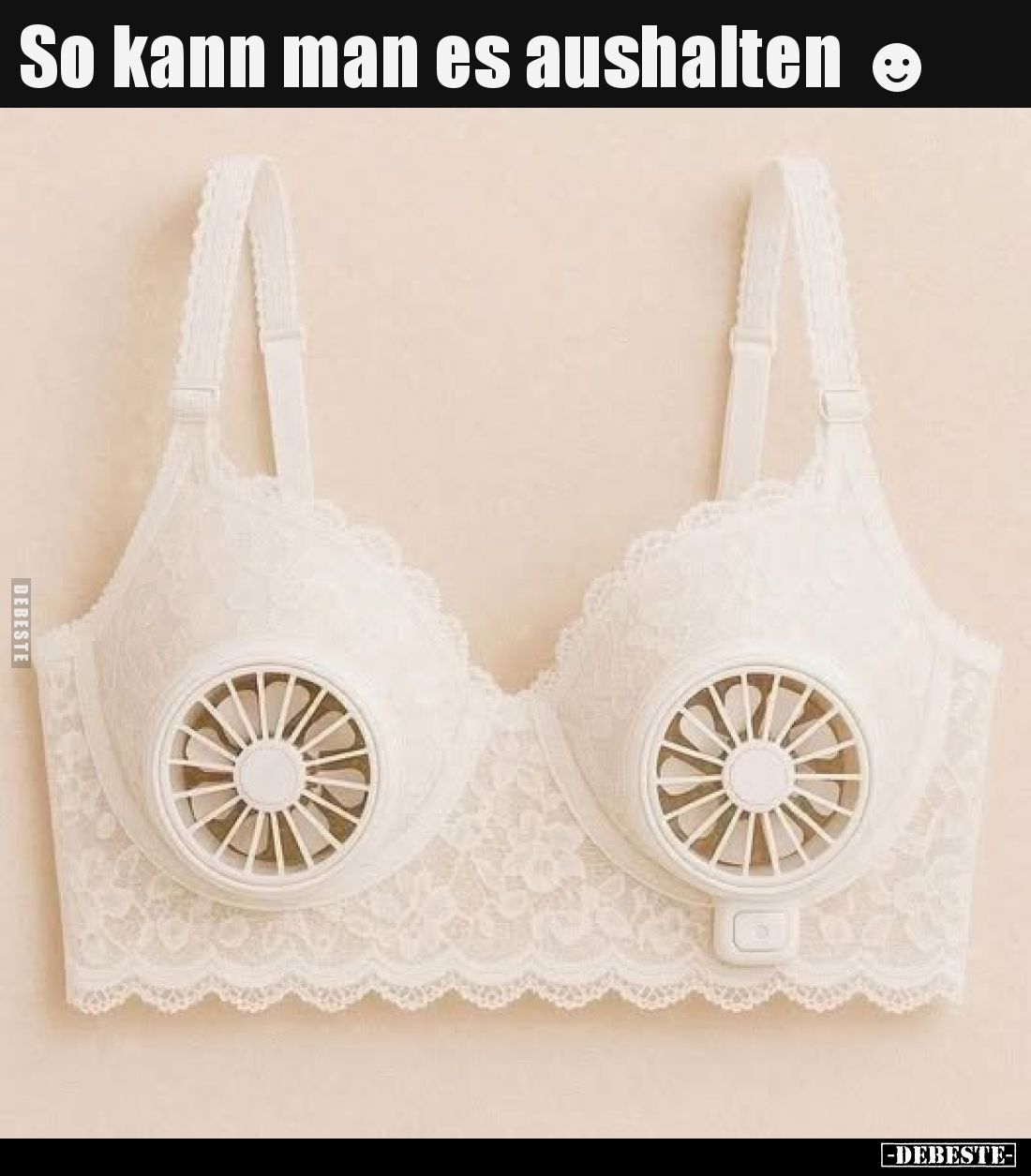 So kann man es aushalten.