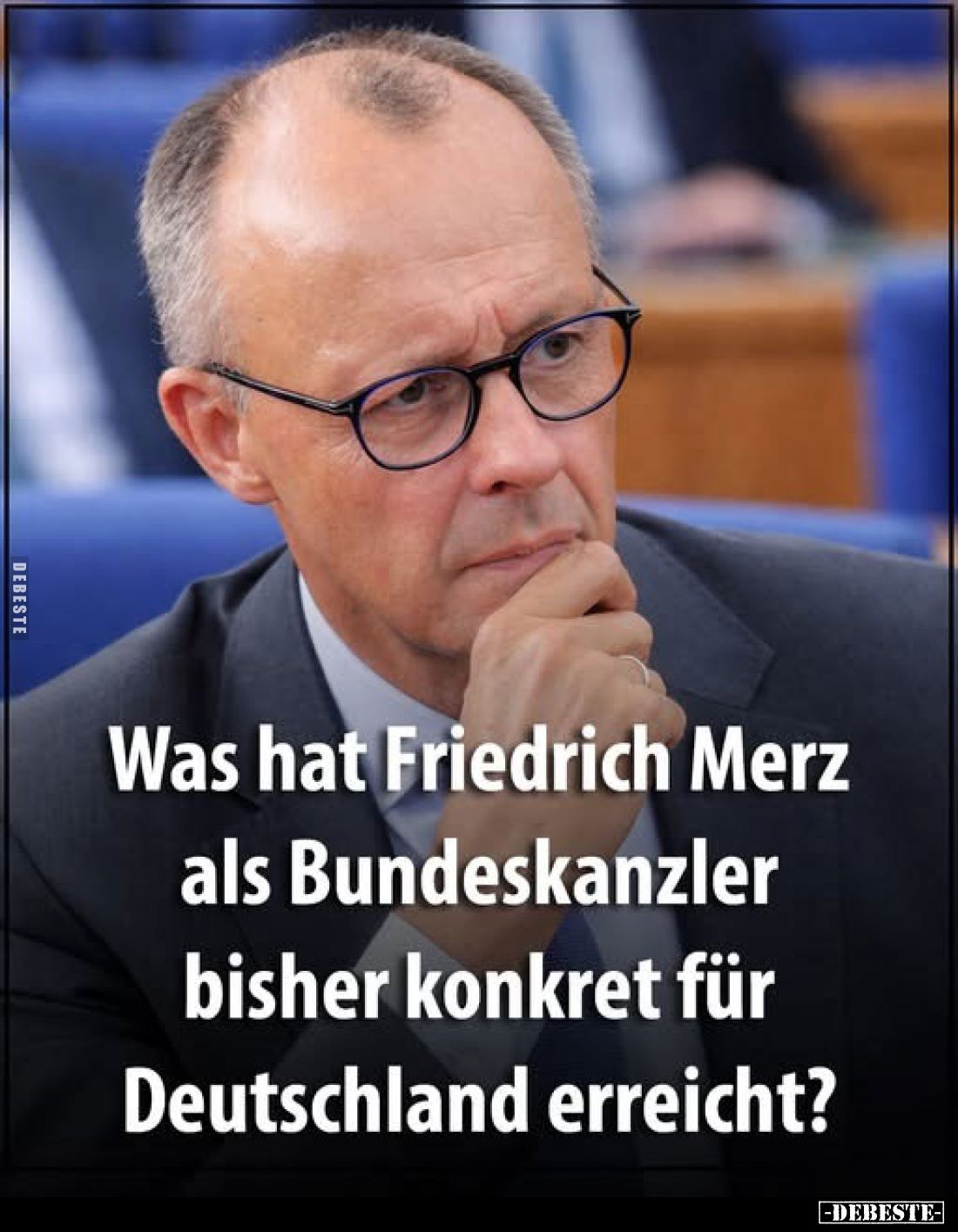 Was hat Friedrich Merz als Bundeskanzler bisher konkret für Deutschland erreicht?