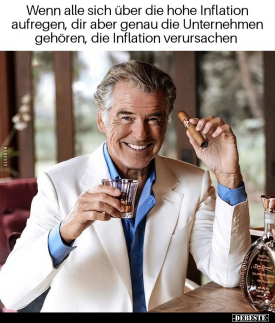 Wenn alle sich über die hohe Inflation aufregen, dir aber.. - Lustige Bilder | DEBESTE.de