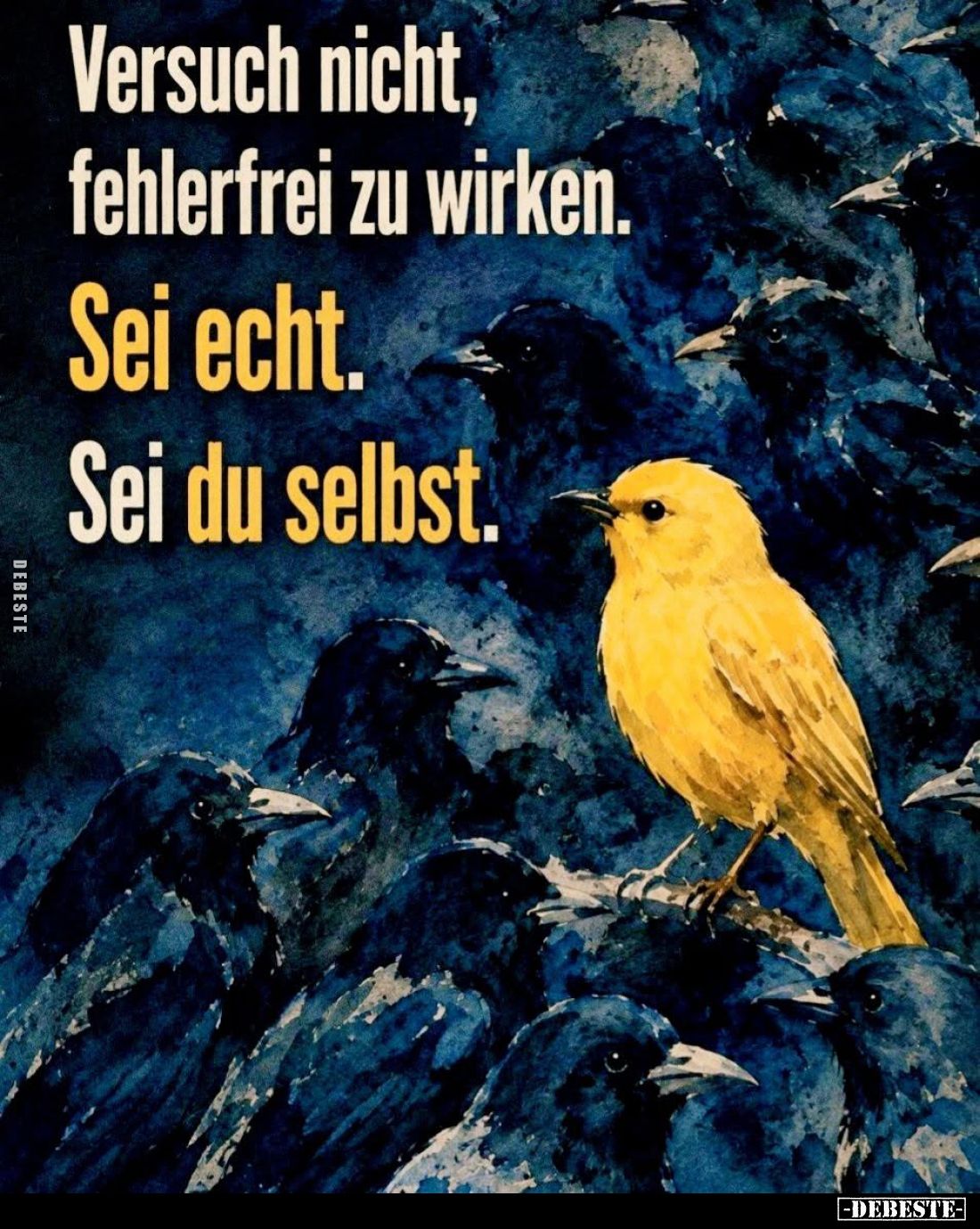 Versuch nicht, fehlerfrei zu wirken.
Sei echt.
Sei du selbst.