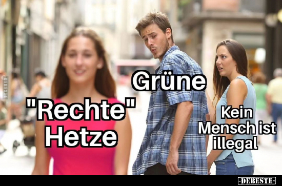 Grüne - "Rechte" Hetze.. - Lustige Bilder | DEBESTE.de