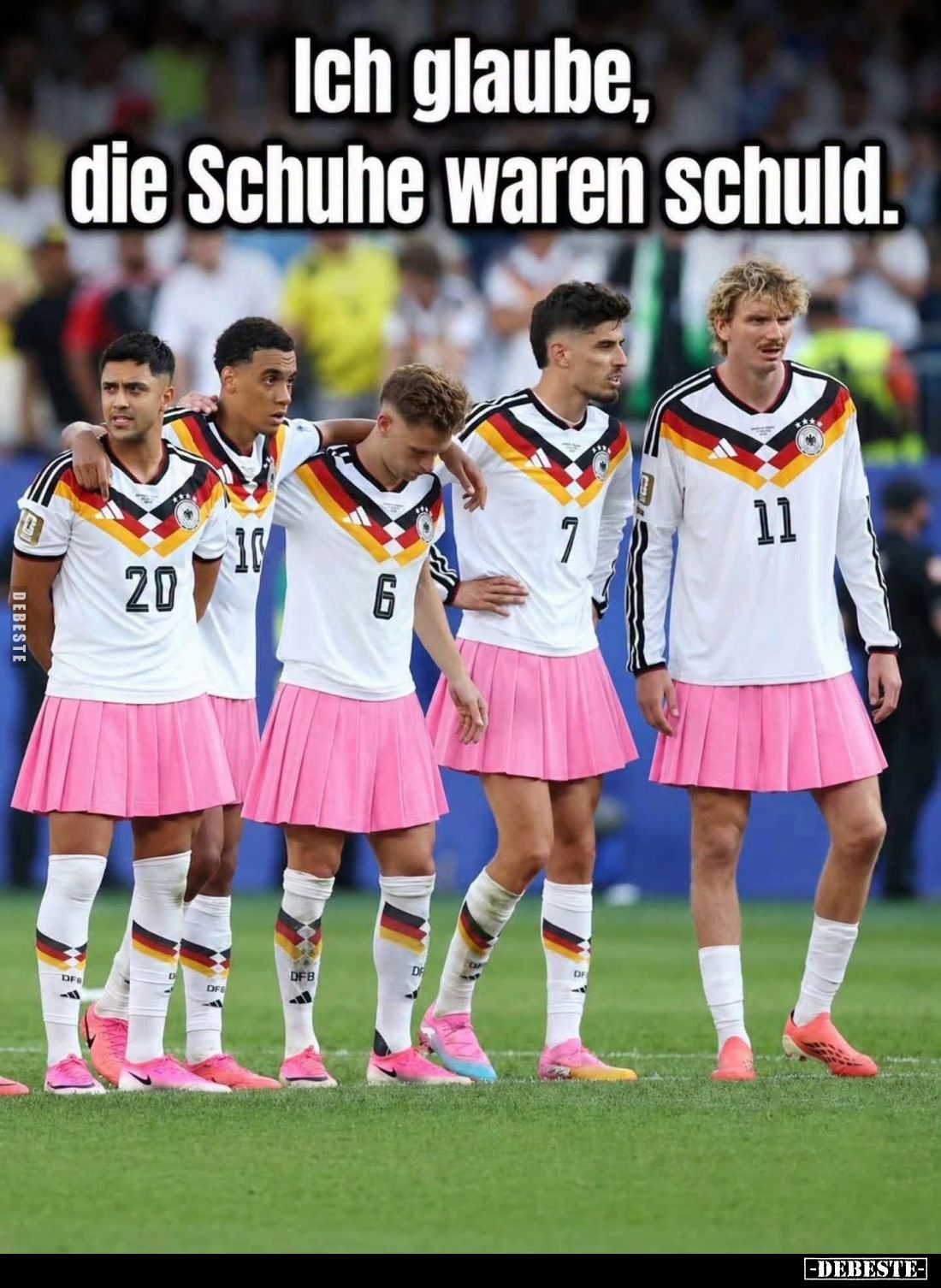 Ich glaube, die Schuhe waren schuld.