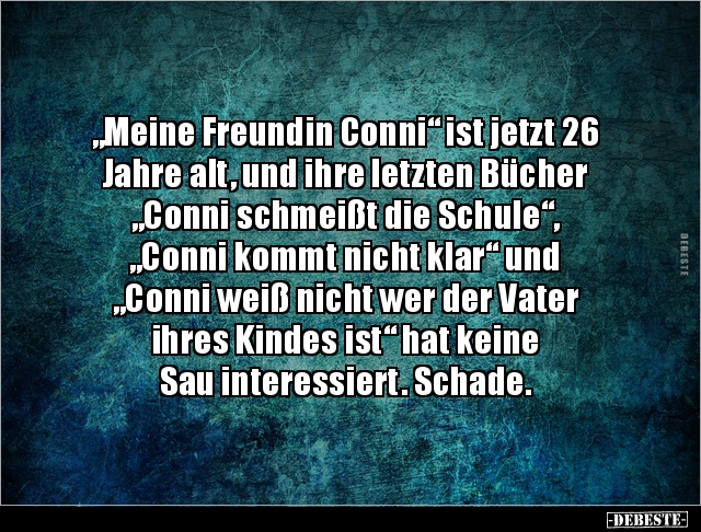 „Meine Freundin Conni“ ist jetzt 26 Jahre alt, und ihre.. - Lustige Bilder | DEBESTE.de