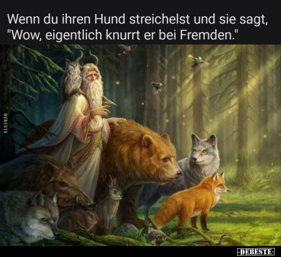 Wenn du ihren Hund streichelst und sie sagt.. - Lustige Bilder | DEBESTE.de