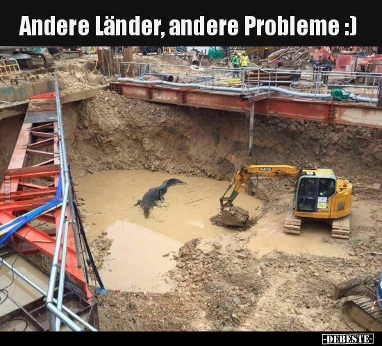 Andere Länder, andere Probleme :)