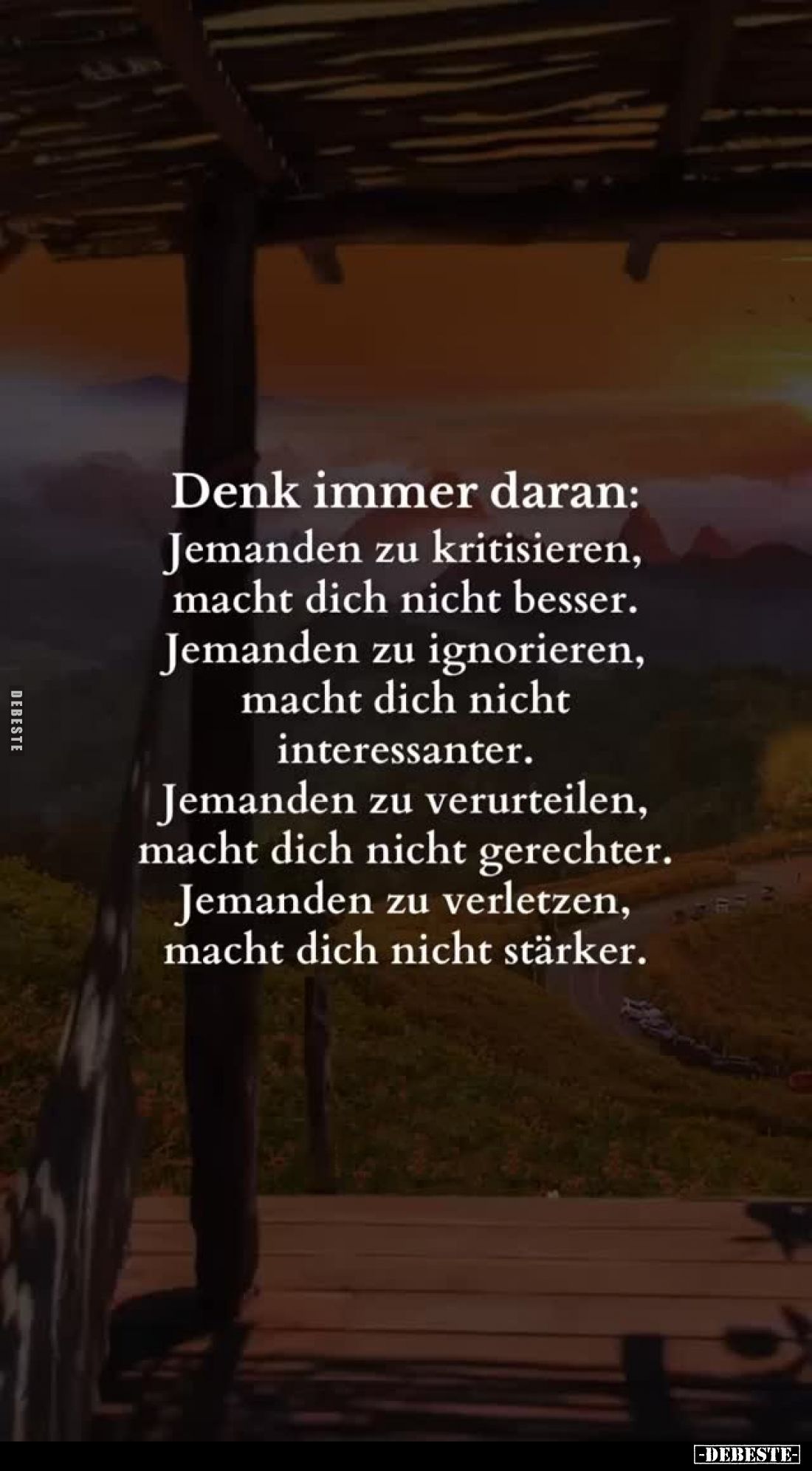 Denk immer daran:
Jemanden zu kritisieren, macht dich nicht besser.
Jemanden zu ignorieren, macht dich nicht interessanter....