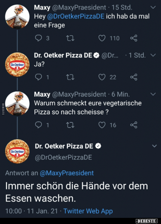 Hey DrOetkerPizzaDE ich hab da mal eine Frage..