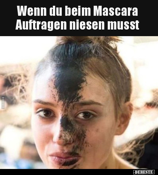 Wenn du beim Mascara Auftragen niesen musst.. - Lustige Bilder | DEBESTE.de
