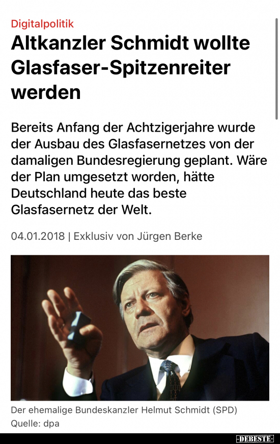 Altkanzler Schmidt wollte Glasfaser-Spitzenreiter.. - Lustige Bilder | DEBESTE.de