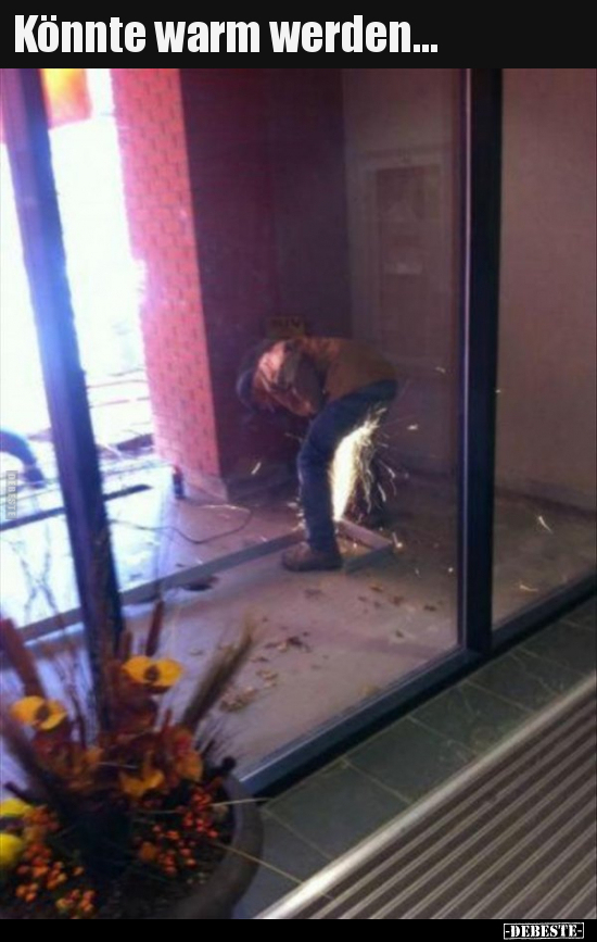 Könnte warm werden...