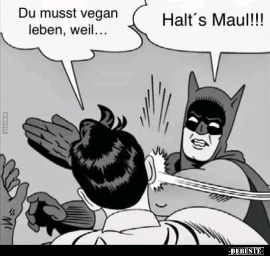 Du musst vegan leben, weil... - Lustige Bilder | DEBESTE.de