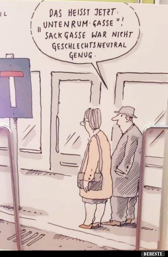 Das heisst jetzt "untenrum Gasse"! Sackgasse war nicht..