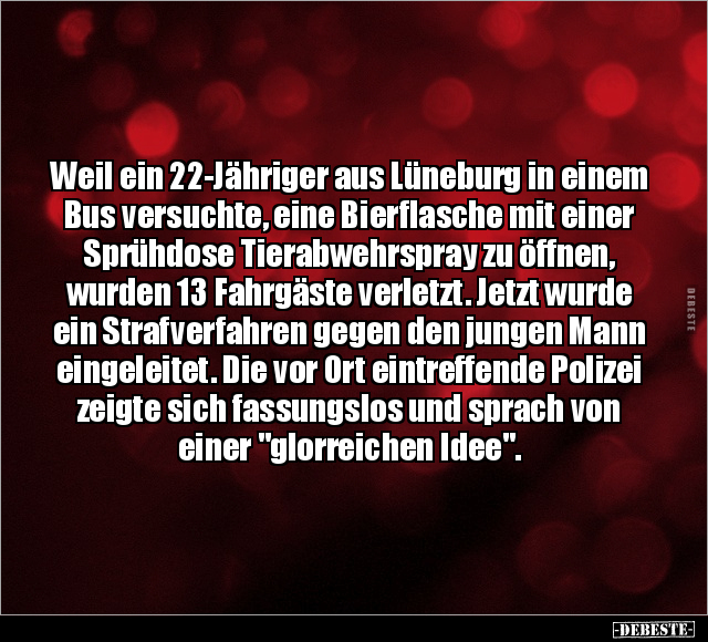 Weil ein 22-Jähriger aus Lüneburg in einem Bus versuchte.. - Lustige Bilder | DEBESTE.de