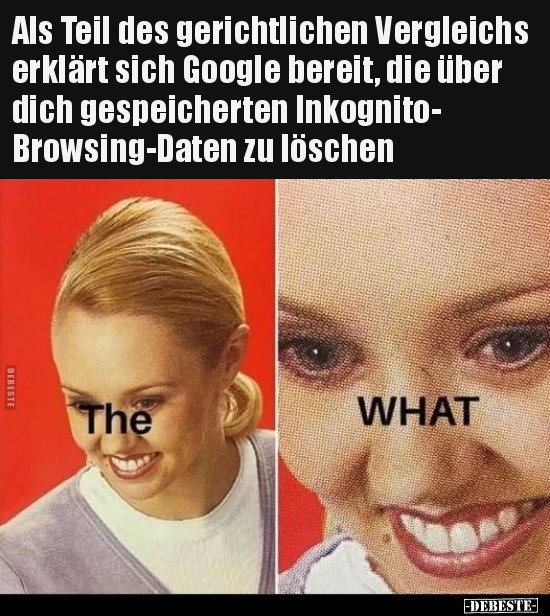 Als Teil des gerichtlichen Vergleichs erklärt sich Google.. - Lustige Bilder | DEBESTE.de