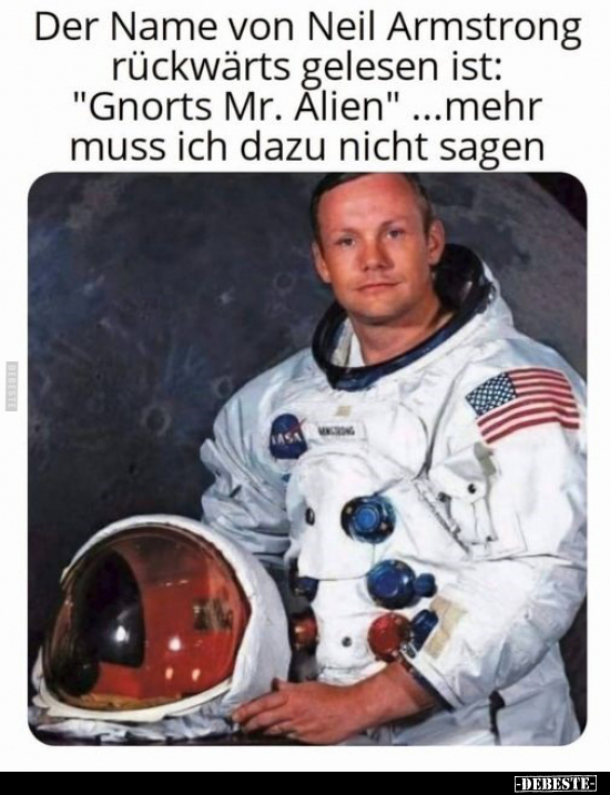 Der Name von Neil Armstrong rückwärts gelesen ist.. - Lustige Bilder | DEBESTE.de