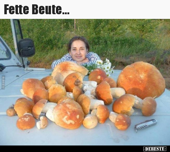 Fette Beute... - Lustige Bilder | DEBESTE.de