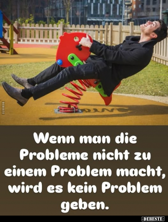 Wenn, Probleme, Kein Problem