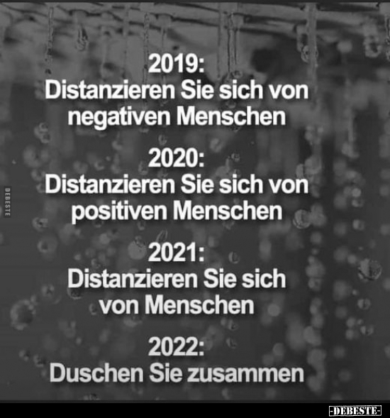 2019: Distanzieren Sie sich von negativen Menschen.. - Lustige Bilder | DEBESTE.de