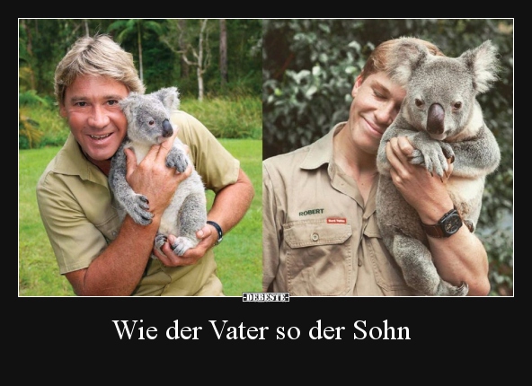 Wie der Vater so der Sohn..