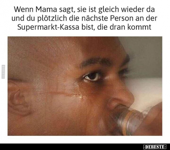 Wenn Mama sagt, sie ist gleich wieder da und du plötzlich.. - Lustige Bilder | DEBESTE.de