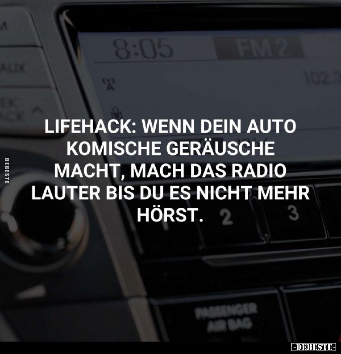 Lifehack: Wenn dein Auto komische Geräusche macht.. - Lustige Bilder | DEBESTE.de