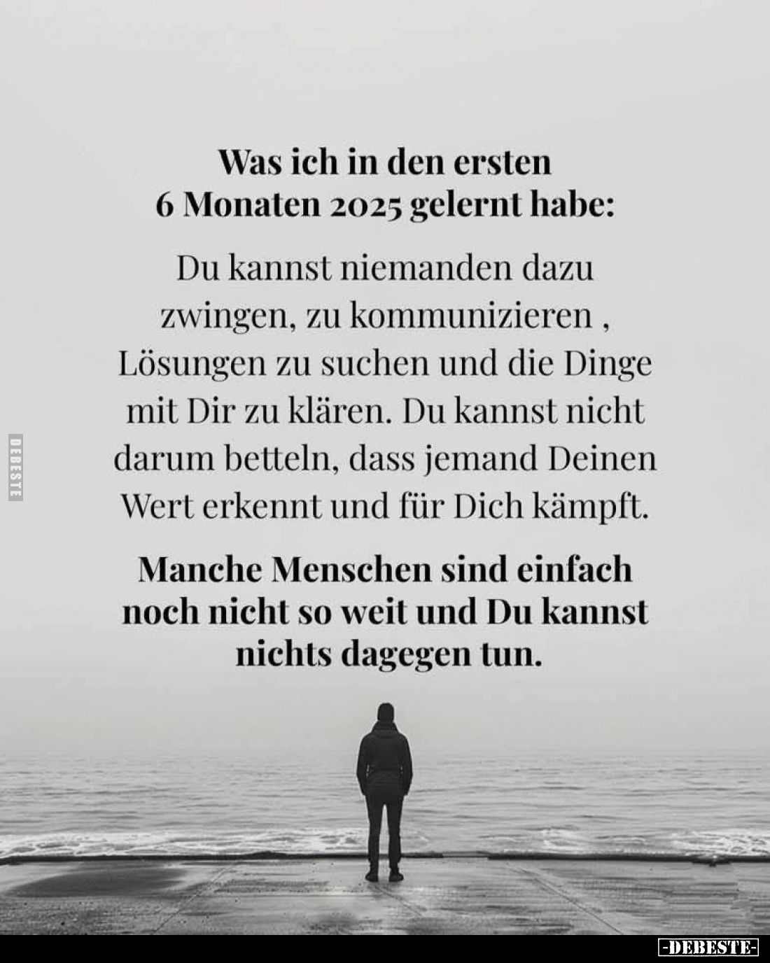 Was ich in den ersten 6 Monaten 2025 gelernt habe:
Du kannst niemanden dazu zwingen, zu kommunizieren, Lösungen zu suchen un...
