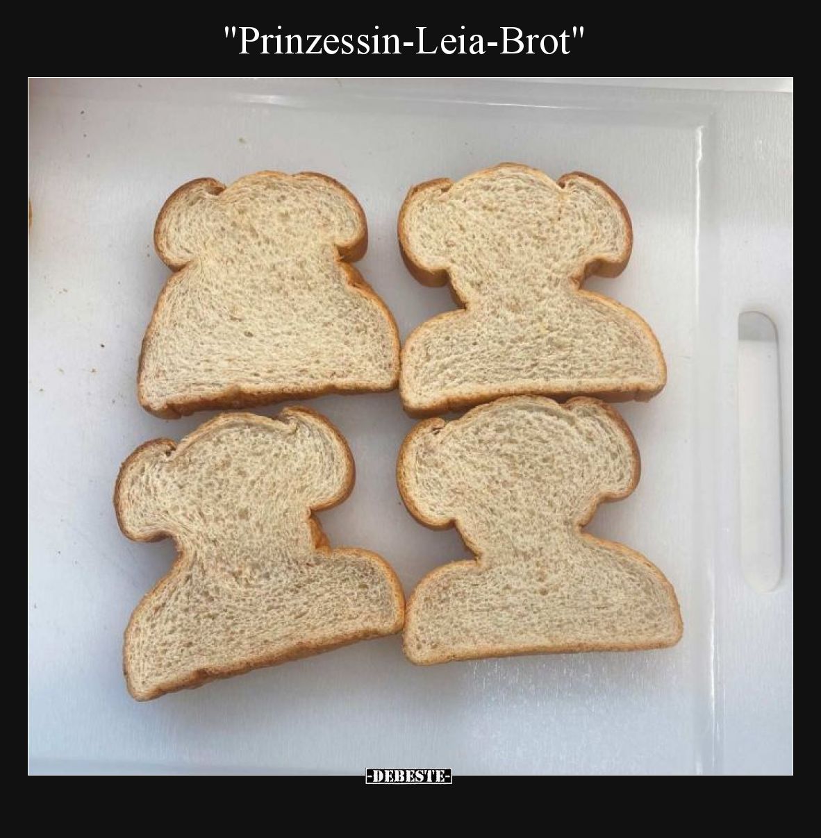 "Prinzessin-Leia-Brot".. - Lustige Bilder | DEBESTE.de