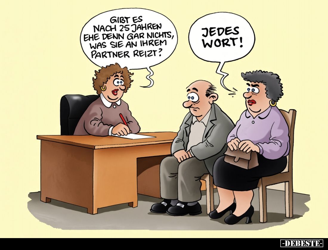 Gibt es nach 25 Jahren Ehe denn gar nichts, was Sie an Ihrem Partner reizt? -
Jedes Wort!