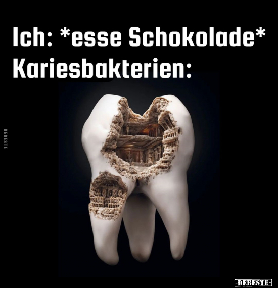 Ich: *esse Schokolade*.. - Lustige Bilder | DEBESTE.de