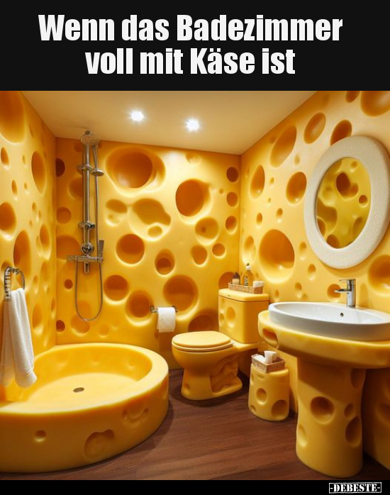 Wenn das Badezimmer voll mit Käse ist.. - Lustige Bilder | DEBESTE.de