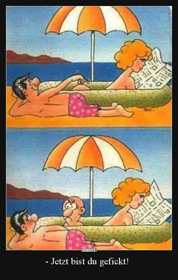 - Jetzt bist du gefickt!..