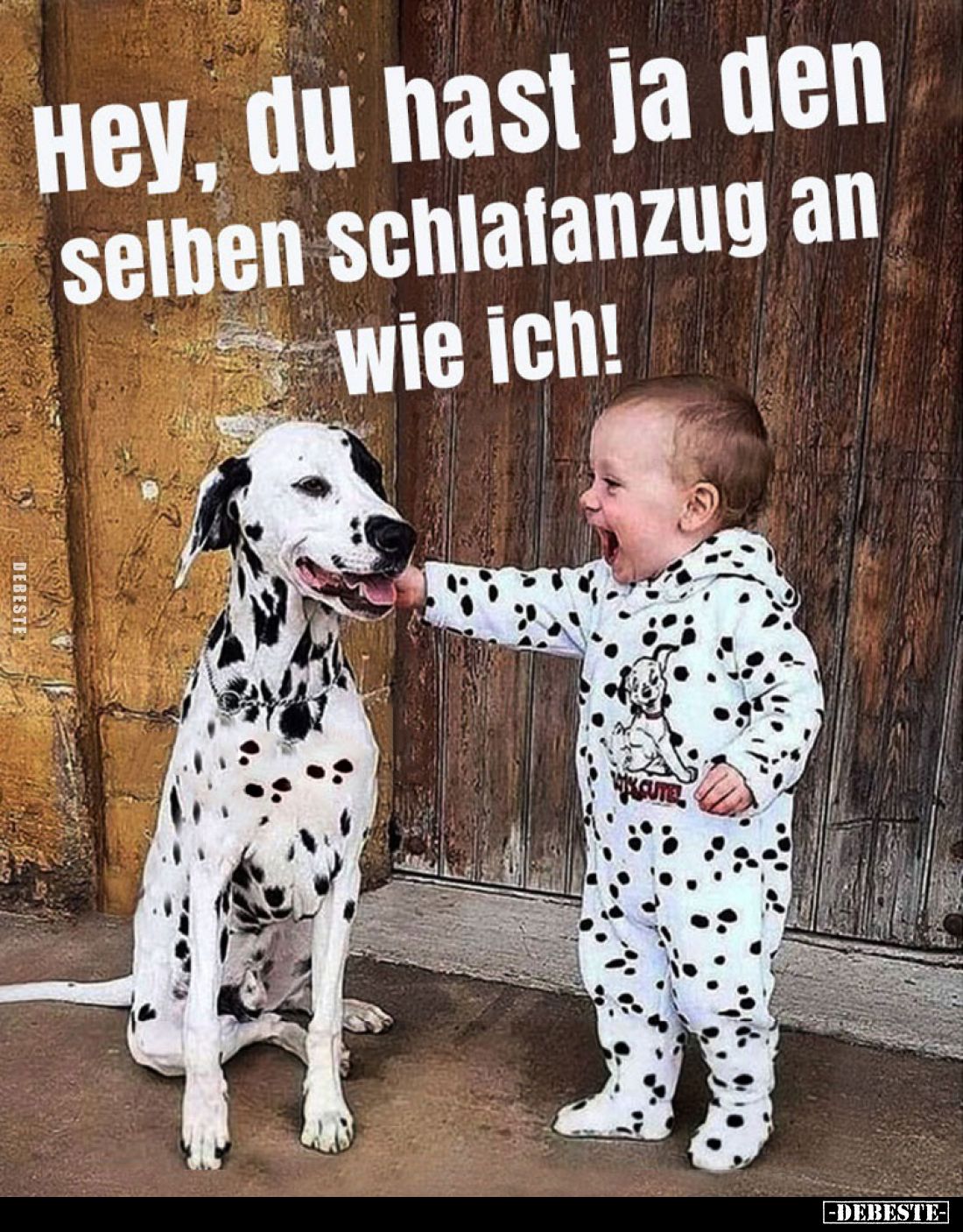 Hey, du hast ja den selben Schlafanzug an wie ich!.. - Lustige Bilder | DEBESTE.de
