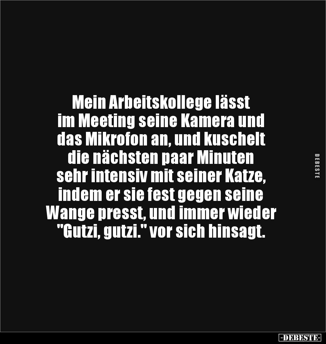 Mein Arbeitskollege lässt im Meeting seine Kamera und das.. - Lustige Bilder | DEBESTE.de