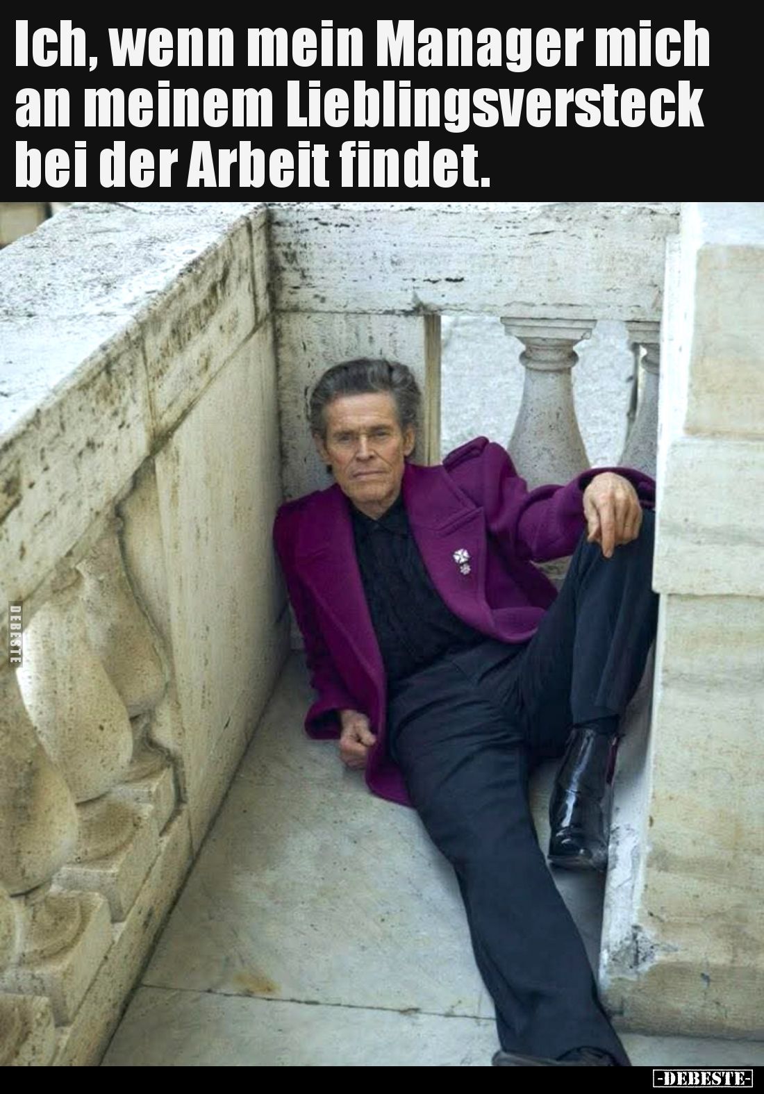 Ich, wenn mein Manager mich an meinem Lieblingsversteck bei der Arbeit findet.