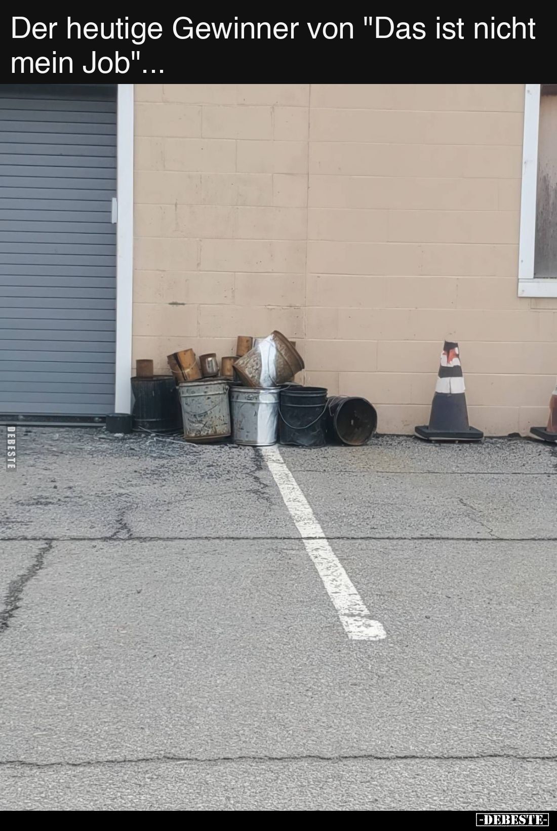 Der heutige Gewinner von "Das ist nicht mein Job"... - Lustige Bilder | DEBESTE.de