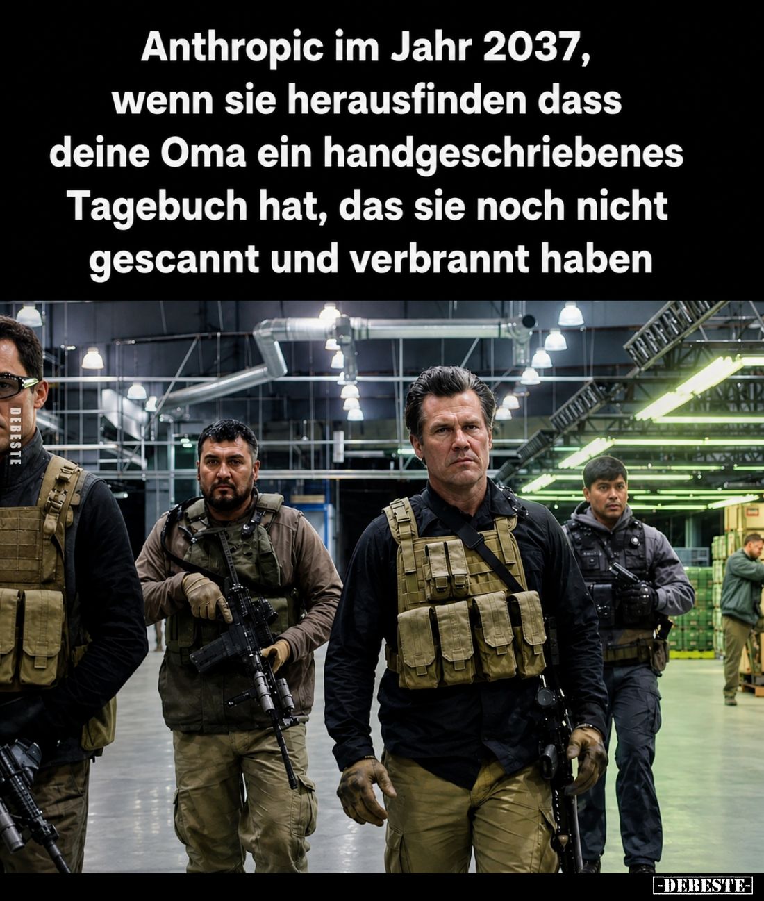 Anthropic im Jahr 2037,
wenn sie herausfinden, dass
deine Oma ein handgeschriebenes
Tagebuch hat, das sie noch nicht
gesc...