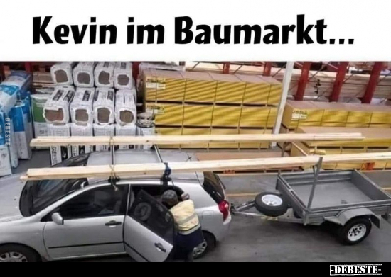Kevin im Baumarkt... - Lustige Bilder | DEBESTE.de