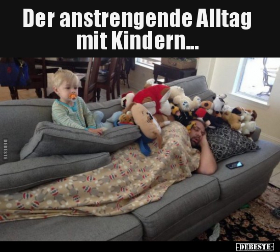 Der anstrengende Alltag mit Kindern... - Lustige Bilder | DEBESTE.de